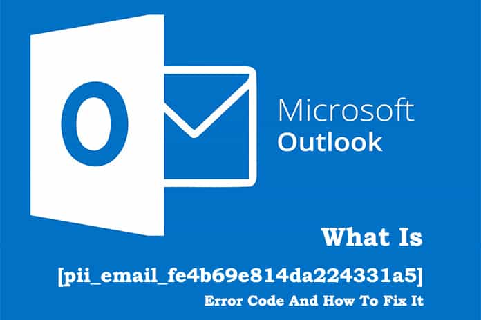 [pii_email_fe4b69e814da224331a5] How To Resolve Error