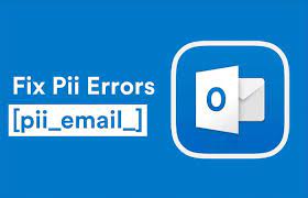 6 Effective Methods How to fix [pii_email_e1aa8f4deb45ecd93b2a] Error Code