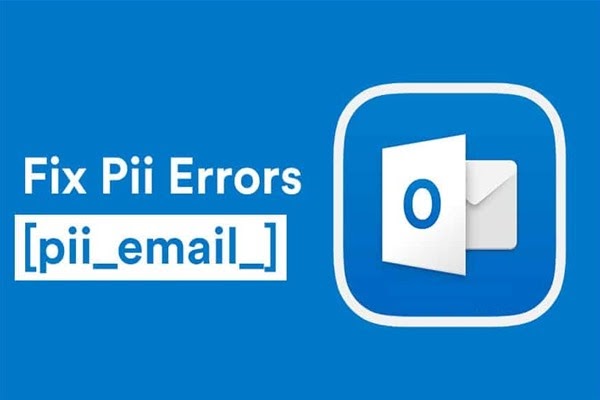 How To Solve [Pii_email_af9655d452e4f8805ebf] Error?