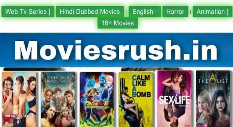 Moviesrush 2022: Moviesrush Mkv Movies Bollywood Hd, Hindi Dubbed Movies Download Illegal Website